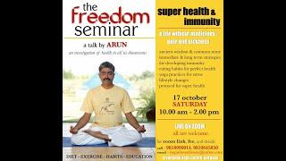 Freedom Seminar - Super Health & Immunity