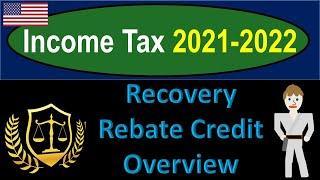 Recovery Rebate Credit Overview 8905 Tax Preparation & Law 2021 2022