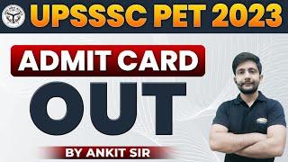 UPSSSC PET Admit Card 2023 out | Admit Card, Exam Centre, PET admit card update By Ankit Sir