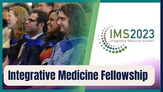 Andrew Weil Center for Integrative Medicine Fellowship.