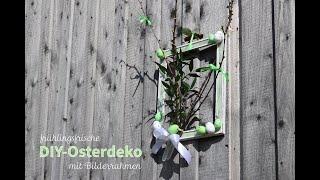 DIY-Osterdeko mit Bilderrahmen