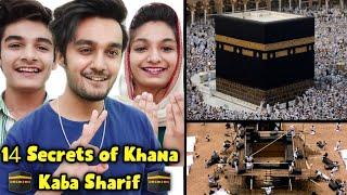 14 Secrets of Khana Kaba Sharif | Exclusive Makkah live khana Kaba HD video | Indian Reaction