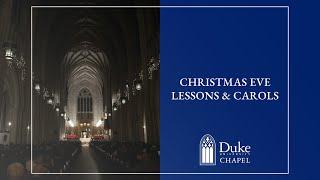 Christmas Eve Lessons and Carols - 12/24/24