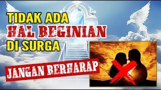 7 Hal yang Tidak Ada di SURGA Menurut ALKITAB