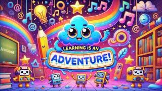 Learning is an Adventure  Kids Fun Songs