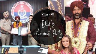 Dad’s Retirement Party | Pt 1 | Proud Daughter | Missing my Bro  | Harwinder Kaur | Ruby9606