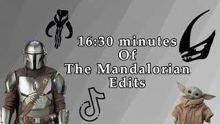 16:30 minutes Of The Mandalorian TikTok Edits