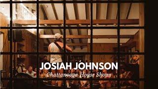 Josiah Johnson - "I Wish I Had" - Chattanooga Secret Show