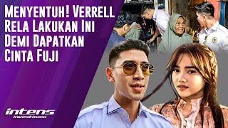 Verrell Rela Lakukan Ini Demi Dapatkan Cinta Fuji | Intens Investigasi | Eps 4961