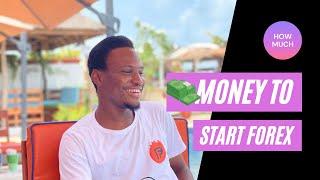 Here is How Much Money You Need to Start Forex Trading Now!