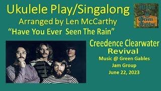 Creedence Clearwater Revival-Have You Ever Seen The Rain(Cover)Ukulele Play Along-Green Gables Music