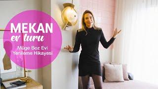 Müge Boz Evi Yenileme Hikayesi