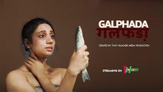 Galphada | Official Trailer | Hindi Web Series 2021 | Download HOKYO App | 18+