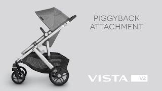 UPPAbaby Vista V2 - PiggyBack Attachment