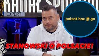 KRZYSZTOF STANOWSKI O ABONAMENCIE POLSAT BOX GO!