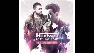 Hardwell - Thinking About You (feat. Jay Sean)