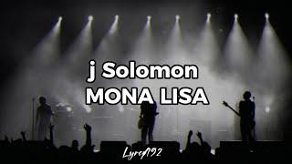 j Solomon - Mona Lisa // Terjemah Indonesia (lyrics)