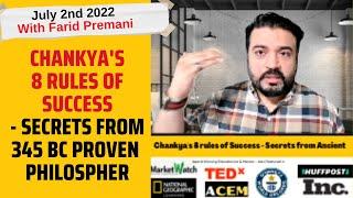 8 Rules of Success by Ancient Philosopher Chanakya  from 345 BC - Mentorship with Farid Premani