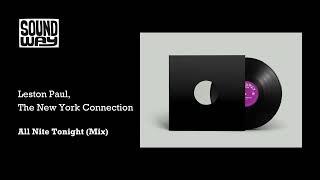Leston Paul, The New York Connection - All Nite Tonight (Mix)