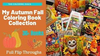 My ENTIRE Autumn and Fall Mega Adult Coloring Book Collection | Flip Throughs