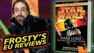 Frosty’s EU Book Reviews: Episode I: Dark Lord: The Rise of Darth Vader