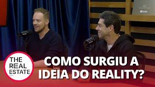 Como surgiu a ideia de criar o The Real Estate Brasil? Reality estreia 22/julho na RedeTV!