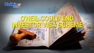 What is a significant investor visa, and why is it getting scrapped?