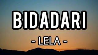 Bidadari - Lela (Lirik)