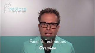 Facelift Techniques -Overview