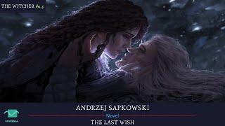 The Last Wish - Andrzej Sapkowski | Novel | Audiobook with Subtitle in English