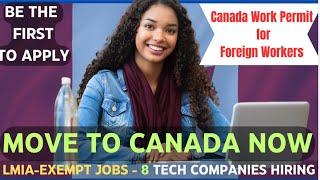 Latest Canada LMIA-Exempt foreign workers visa update 2024 | Job opportunities & how to apply