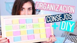 ¿Cómo ORGANIZARSE? - DIY + CONSEJOS/TIPS   (Súper Efectivos!)