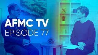 AFMC TV   Episode 77