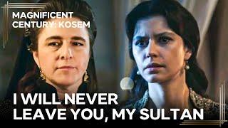 Cennet Continues To Serve Kosem - Women of the Harem #73 | Magnificent Century Kosem