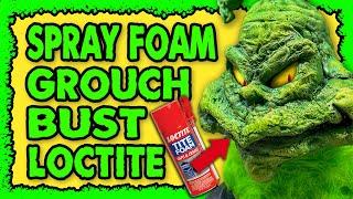 Loctite Spray Foam DIY Grouch Bust