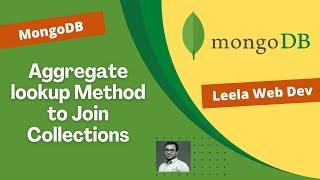 22. Join two collections using aggregate method lookup to get details - MongoDB