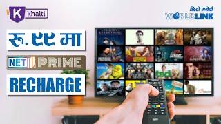 How to Recharge WorldLink NETTV PRIME through Khalti App?