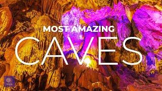 Caves YOU MUST SEE | Most Amazing Caves in the World