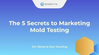 The 5 Secrets to Marketing Mold Testing