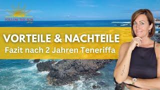 2 Jahre Teneriffa | Vorteile & Nachteile