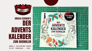 Adult Coloring - Ursula Schwab's "Der Advents Kalender"  flip through…ish