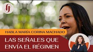 Habla María Corina Machado: las señales que envía el régimen #quépasóconloquepasó