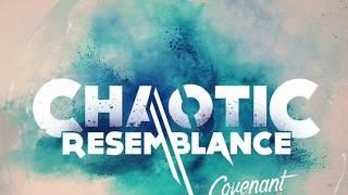 Covenant CD/Chaotic Resemblance