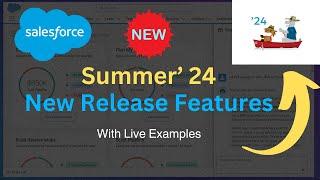 Salesforce Summer' 24 New Release Features | @SalesforceHunt | #summer24 | #winter24 | #spring24