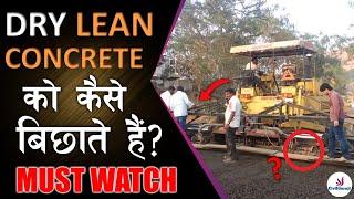 Dry Lean Concrete (DLC)  Layer for PQC Road | What is Dry Lean Concrete || By CivilGuruji