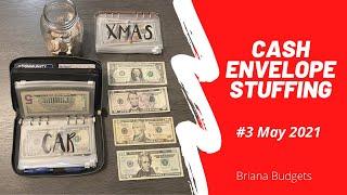 Cash Envelope Stuffing #3 May 2021 // Low Income // Briana Budgets