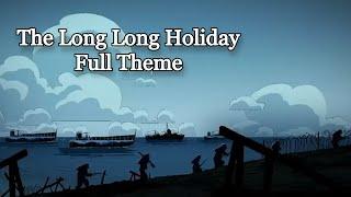 The Long Long Holiday Full Theme