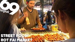 Bangkok / Best Street food in the world! / ROT FAI MARKET