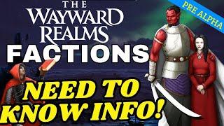 All Info on The Factions of The Wayward Realms