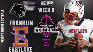 LIVE EPSN Friday Night Football Franklin Cougars vs Eastlake Falcons From SISD SAC #1